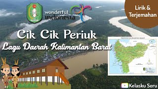 Instrumental Cik Cik Periuk (Lagu Daerah Kalimantan Barat) + Lirik dan Terjemahan