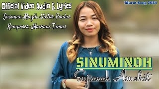 Sujianah Amukat~SINUMINOH