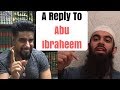 Reply to Abu Ibraheem (Salafi)- By Mufti Abu Layth al-Maliki