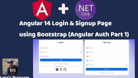 Angular 14 Login and Signup Page | Bootstrap UI | Complete Authentication & Authorization Part 1 |