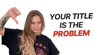 How to write titles that get clicks (in 1 min)