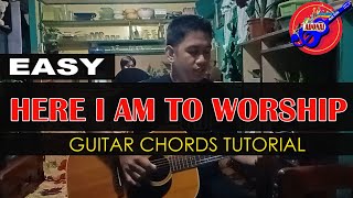 HERE I AM TO WORSHIP BY HILLSONG - GUITAR CHORDS TUTORIAL | WORSHIP SONG