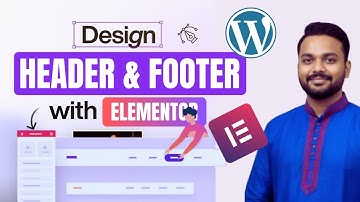 How to Create Custom Header and Footer in Elementor