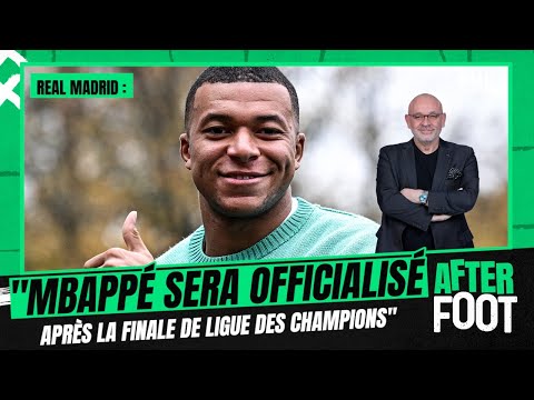 Real Madrid : “Mbappé sera officialisé après la finale de LDC”, annonce F. Hermel