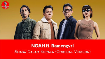 Noah ft. Ramengvrl - Suara Dalam Kepala (Karaoke Version)