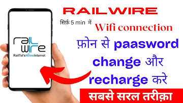 Railwire wifi connection | Railwire Railtel home internet password change and recharge
