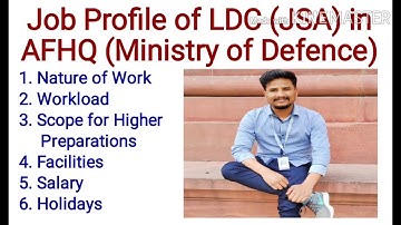 Job profile of LDC in AFHQ