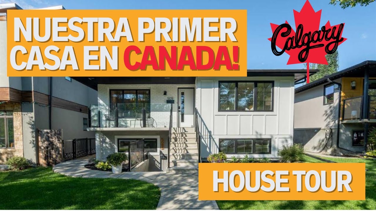HOUSE TOUR- Compramos Nuestra Primera Casa en Calgary, Canada! PART 1.