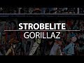 Gorillaz Strobelite Lyrics HD mp3