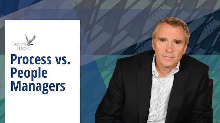 Process vs. People Managers - Phil Geldart - Eagle...