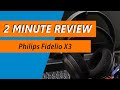 Does open-back = big soundstage? Philips Fidelio X3 Audiophile Headphones Review