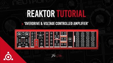 6 - Overdrive + Voltage Controlled Amplifier (Behringer Neutron Into Reaktor 6 Tutorial)