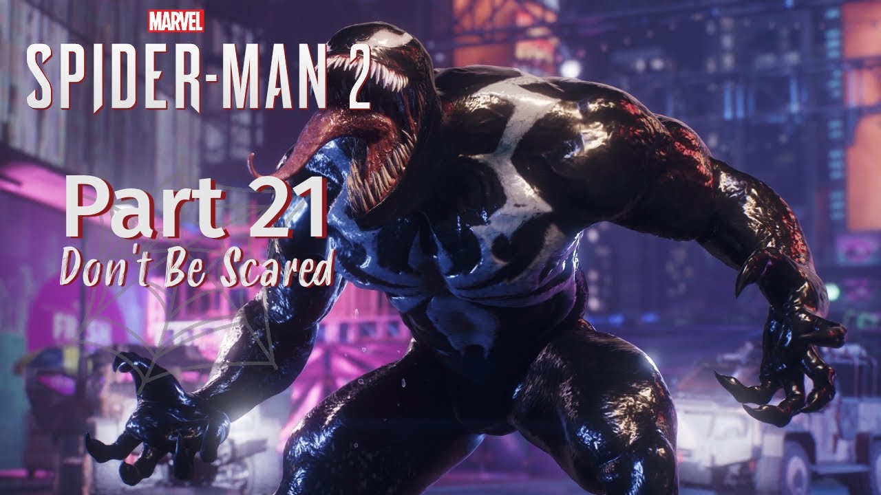 Spider Man 2 Game Guide | Part 21 | Don't Be Scared