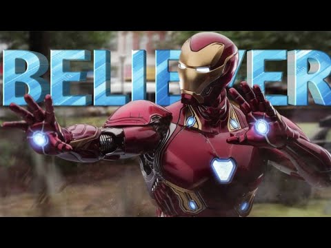 IRON MAN BELIEVER  BELIEVER SONG