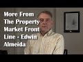 More From The Property Market Front Line - Edwin Almeida