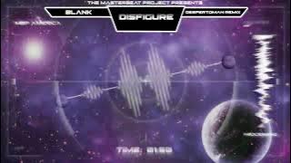 Disfigure - Blank (Despertoman Remix)