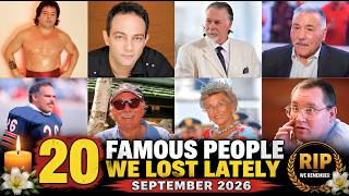 20 Famous People Who Died in the Last Few Days 💔 | 2nd Week of September 2026
