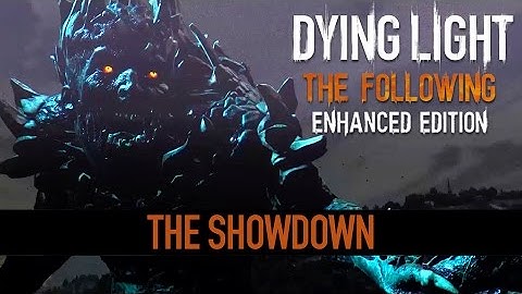 Be the Zombie: The Showdown Trailer - Dying Light