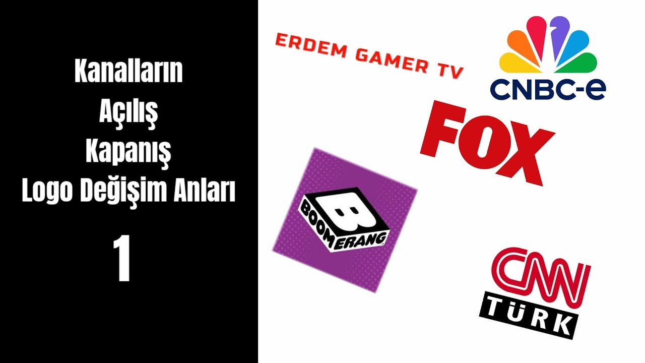 Kanalların Açılış,Kapanış,Logo Değişim Anları 1 (YENİDEN TASARLANDI)