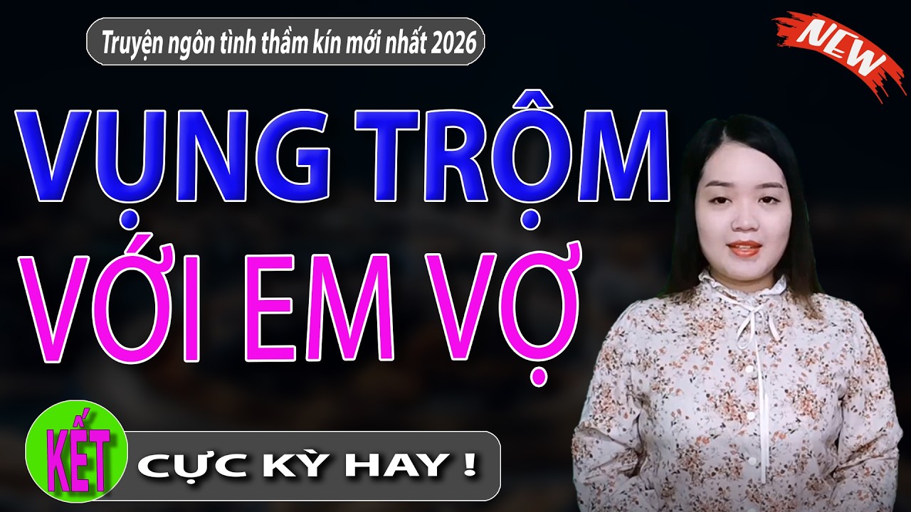 Truyện Đêm Khuya Hay Nhất - VỤNG TRỘM VỚI EM VỢ Tập 2 Kết | Đọc Truyện Đêm Khuya #mcthanhmai