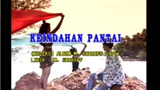 Keindahan Pantai - M.Sharif (Karaoke)