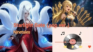 Ninetales-Starlight Gate (pop ver.)