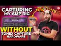 Amp capture without tonex capture hardware  step by step tutorial  ik multimedia