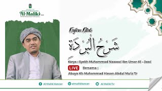🔴[ LIVE ] KAJIAN KITAB RUTIN SYARAH BURDAH  | AL MALIKI TV