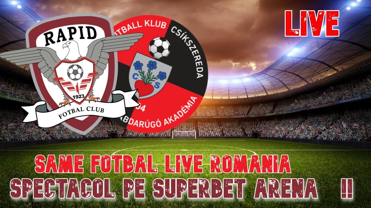LIVE 🔴 RAPID BUCURESTI - FK CSIKSZEREDA 🔴 #SUPERLIGA #ROMANIEI # ...