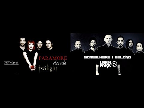 Paramore-Decode vs Linkin Park-Somewhere I Belong (Mashup)
