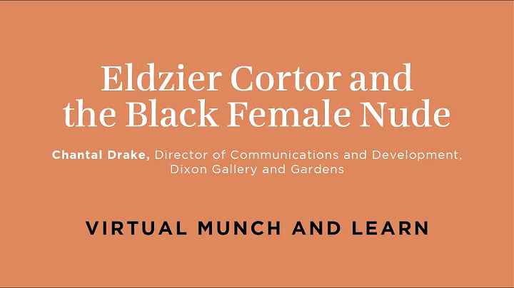 Munch and Learn: Eldzier Cortor and the Black Fema...