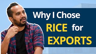 Why to Choose Rice for Export? | Dhanraj Kidiyoor