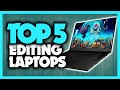 Best Video Editing Laptops in 2020 [5 Picks For Any Budget]