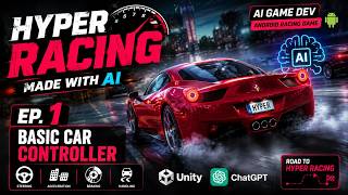 I Built a Basic Car Controller Using AI | Hyper Racing EP.1