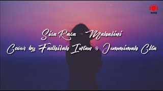SISA RASA - Mahalini ( Cover by Fadhilah Intan & Jemmimah Cita )