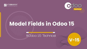 Model Fields  in Odoo 15 | Odoo Fields Tutorial | Odoo 15 Development Videos