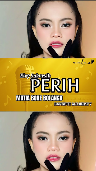 VIRAL PERIH - ELVY SUKAESIH | MUTIA BONE BOLANGO #dangdut #indosiar #liriklagu