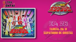 Boukenger - Ep 26 Tarefa 26 O Sapatinho De Cristal