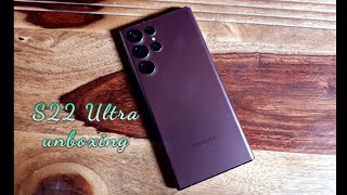 Samsung Galaxy S22 Ultra Unboxing
