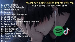 Playlist Lagu Barat Galau Viral Tiktok Tahun 2026 Ours To Keep, Back To Friends Speed   Reverb 🎵🎵🎵