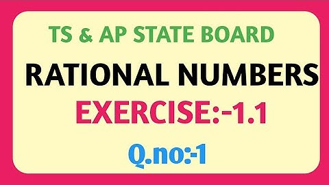 II RATIONAL NUMBERS II CLASS 8 II EXERCISE:-1.1 II Q.NO:-1 II