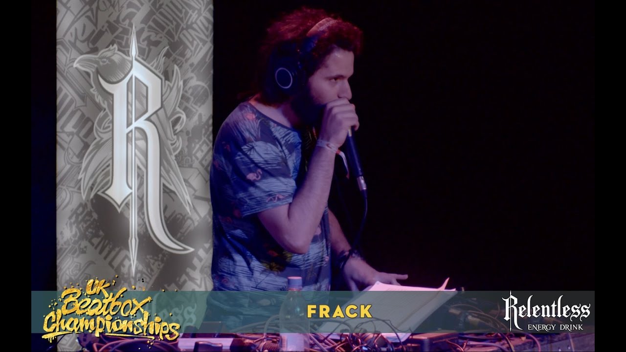 Frack - Loop Elimination - 2016 UK Beatbox Championships