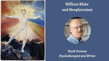 Mark Vernon | William Blake and Neoplatonism