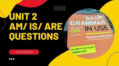 am/ is/ are (questions) Unit 2