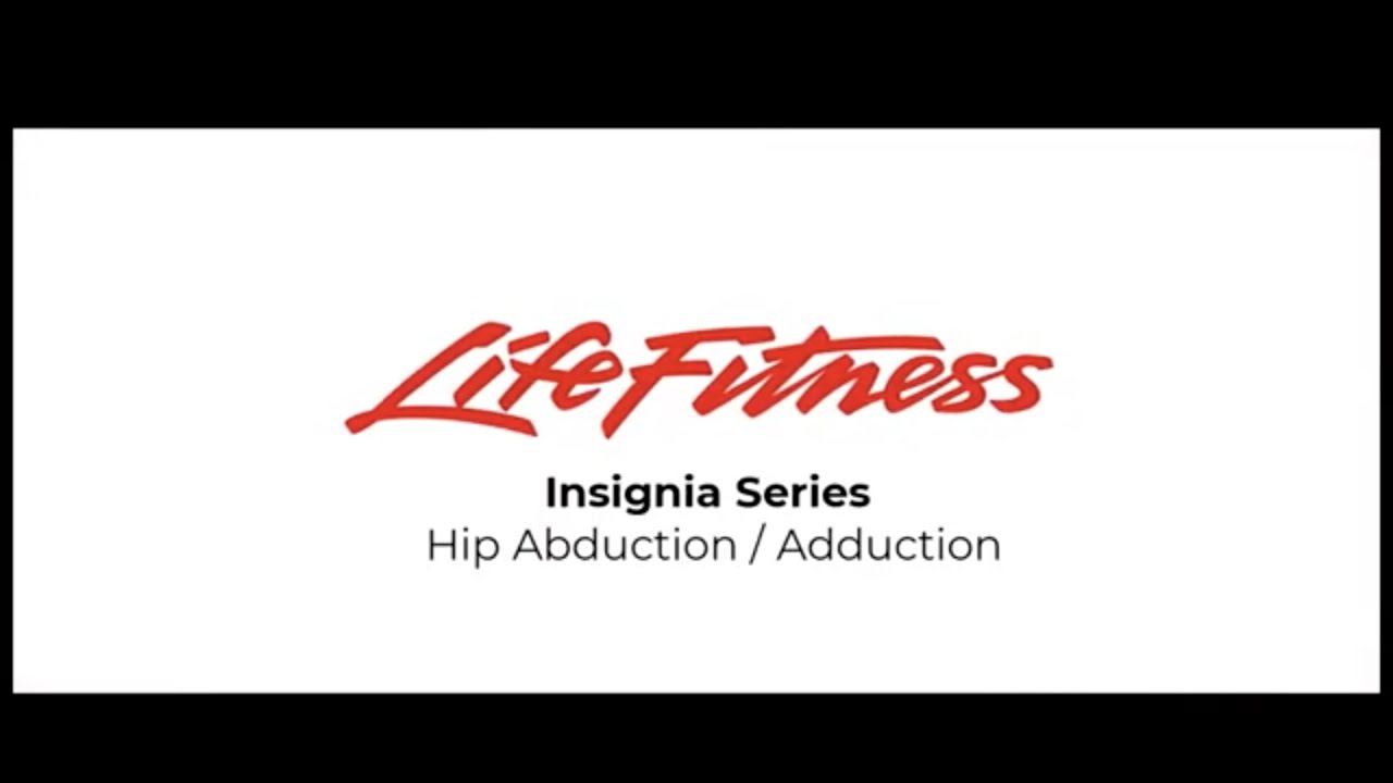Life Fitness Insignia Series Hip Abductor / Adductor YouTube