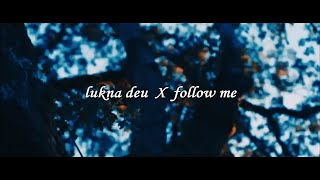 Lukna Deu X Follow Me (Cover By Steve Thakuri)