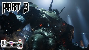 [Part 3] Barrier Core & Sentinel Barracks - Doom: The Dark Ages Playthrough Gameplay