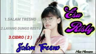 Esa Risty salam tresno,LDR,cidro 2