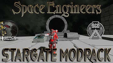 Tutorial - Space Engineers - Stargate Modpack