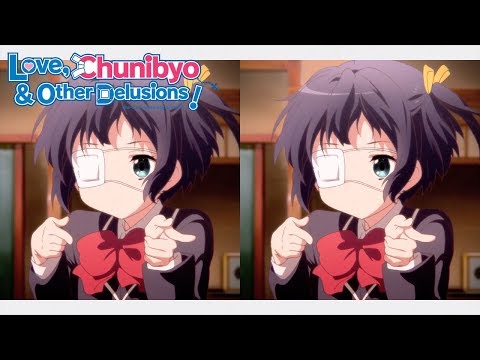 Love, Chunibyo &amp; Other Delusions - Opening | Sparkling Daydream